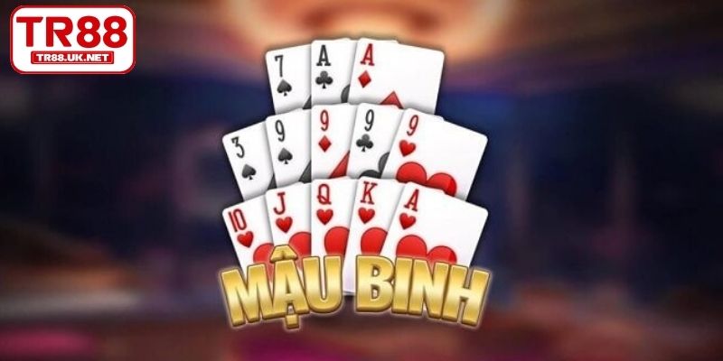 Cách thắng Mậu Binh TR88 từ cao thủ lâu năm